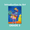 Introduction to Art - Grade 3