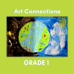 Art Connections - Grade 1